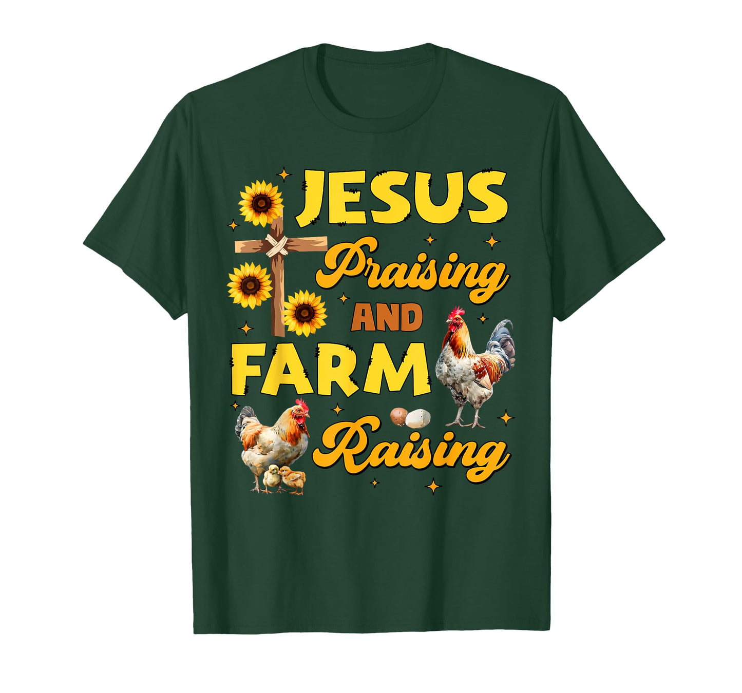 Jesus Praising And Farm Raising Chicken Farmer Christian T-Shirt