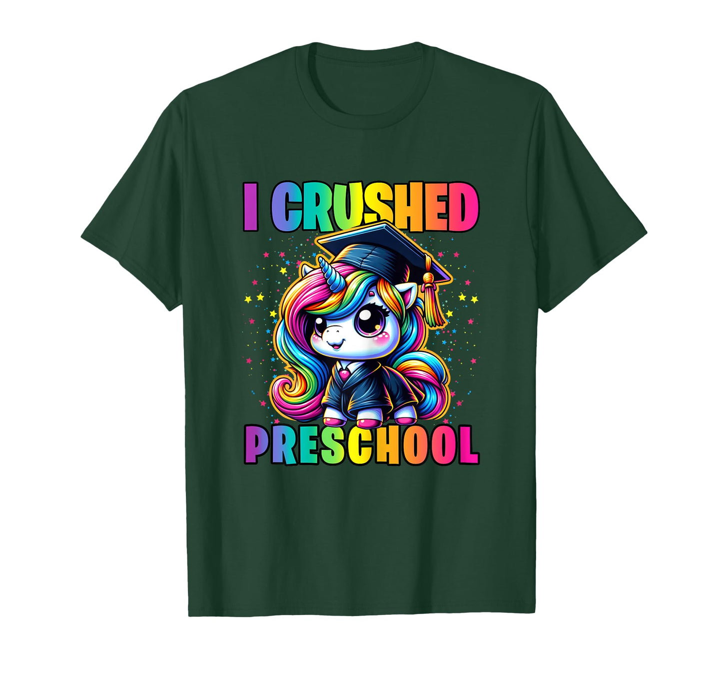 Graduation I Crushed Preschool Unicorn Pre-K Girls Grad T-Shirt