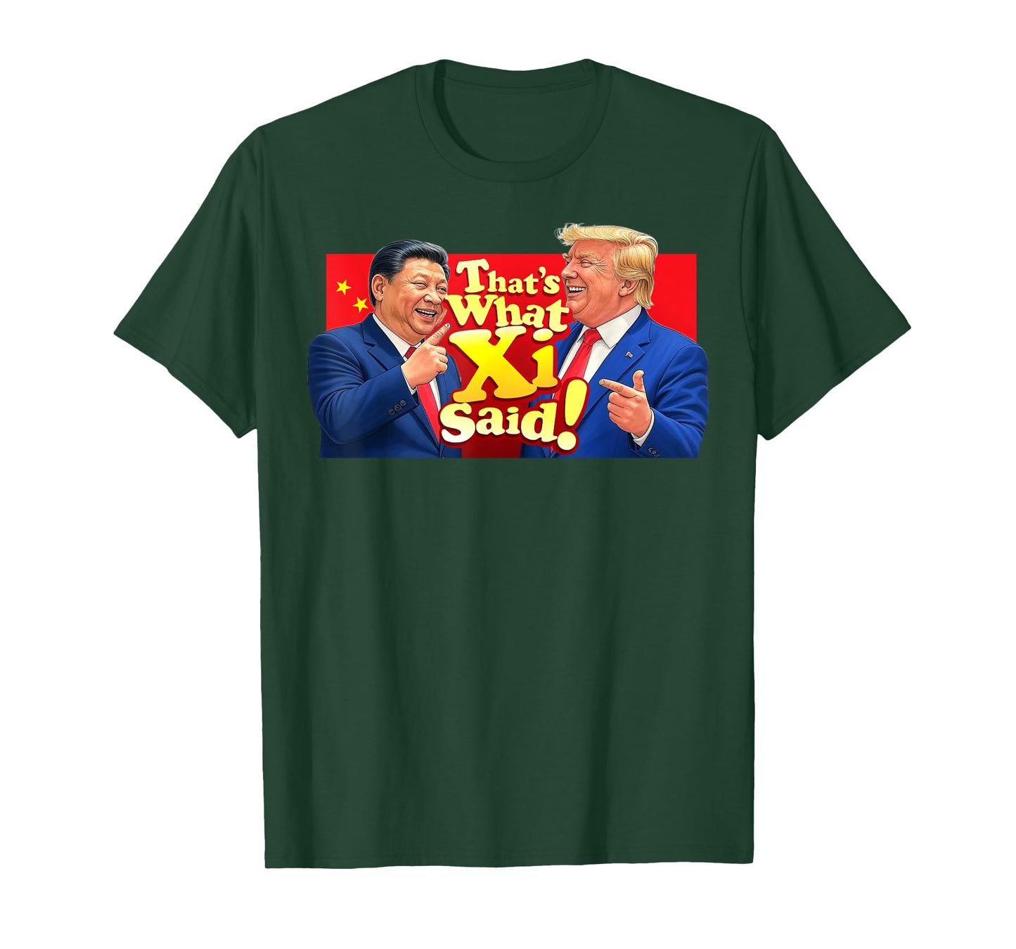 Funny Xi and Trump Laughing Shirt - That's What She Said! T-Shirt