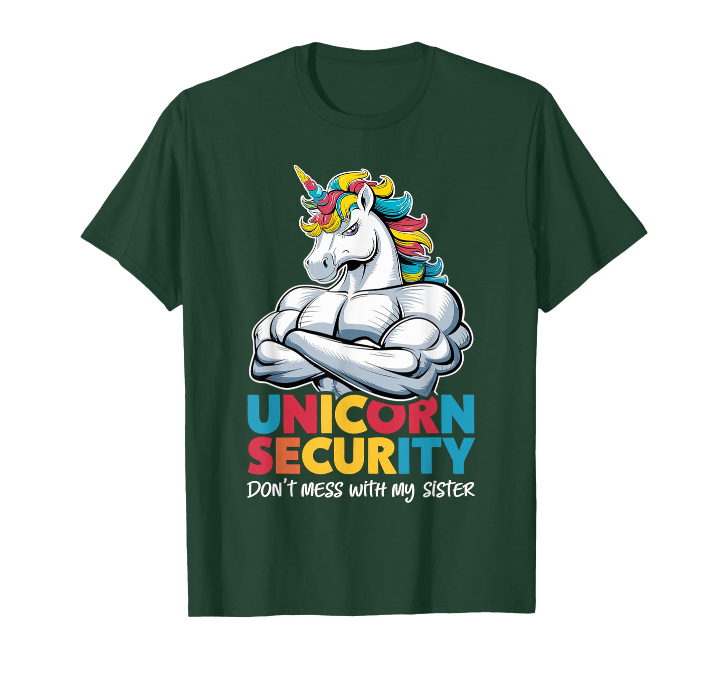 Funny Brother Unicorn Security Dont Mess With My Sister T-Shirt