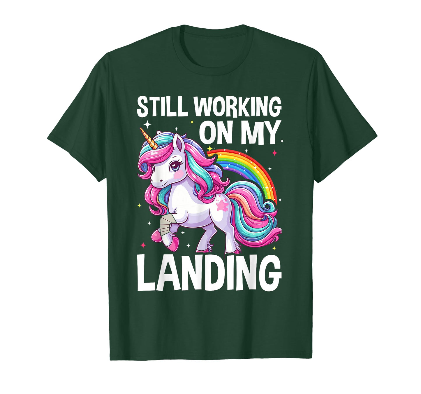 Still Working On My Landing Injury Broken Arm Cute Unicorn T-Shirt