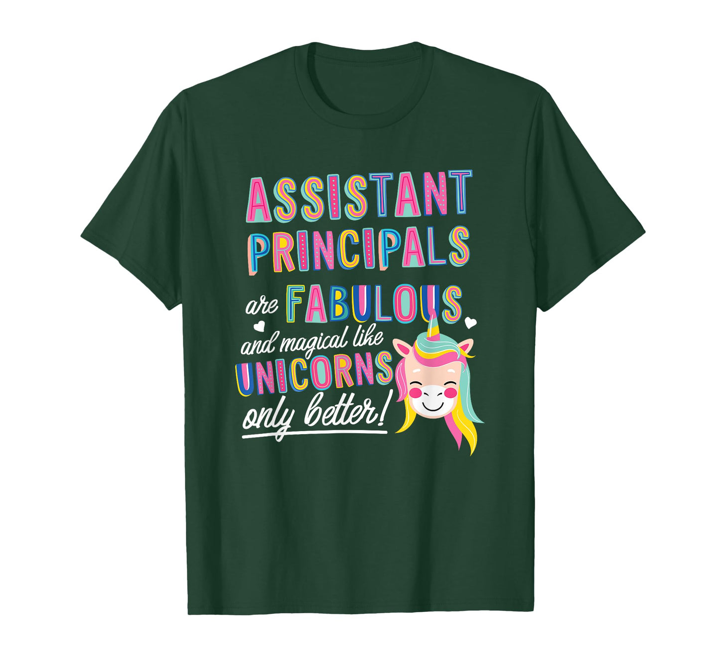 Assistant Principals Are Fabulous Magical Like Unicorns Cute T-Shirt