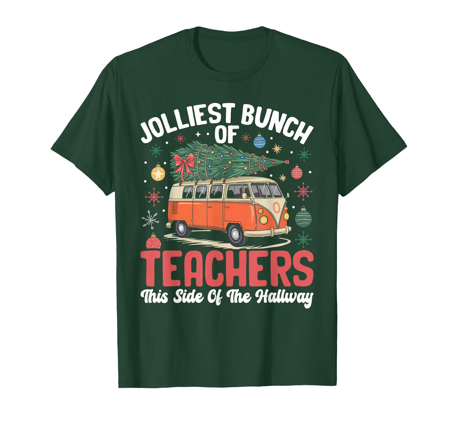 Jolliest Bunch Of Teachers This Side Of The Hallway Xmas T-Shirt