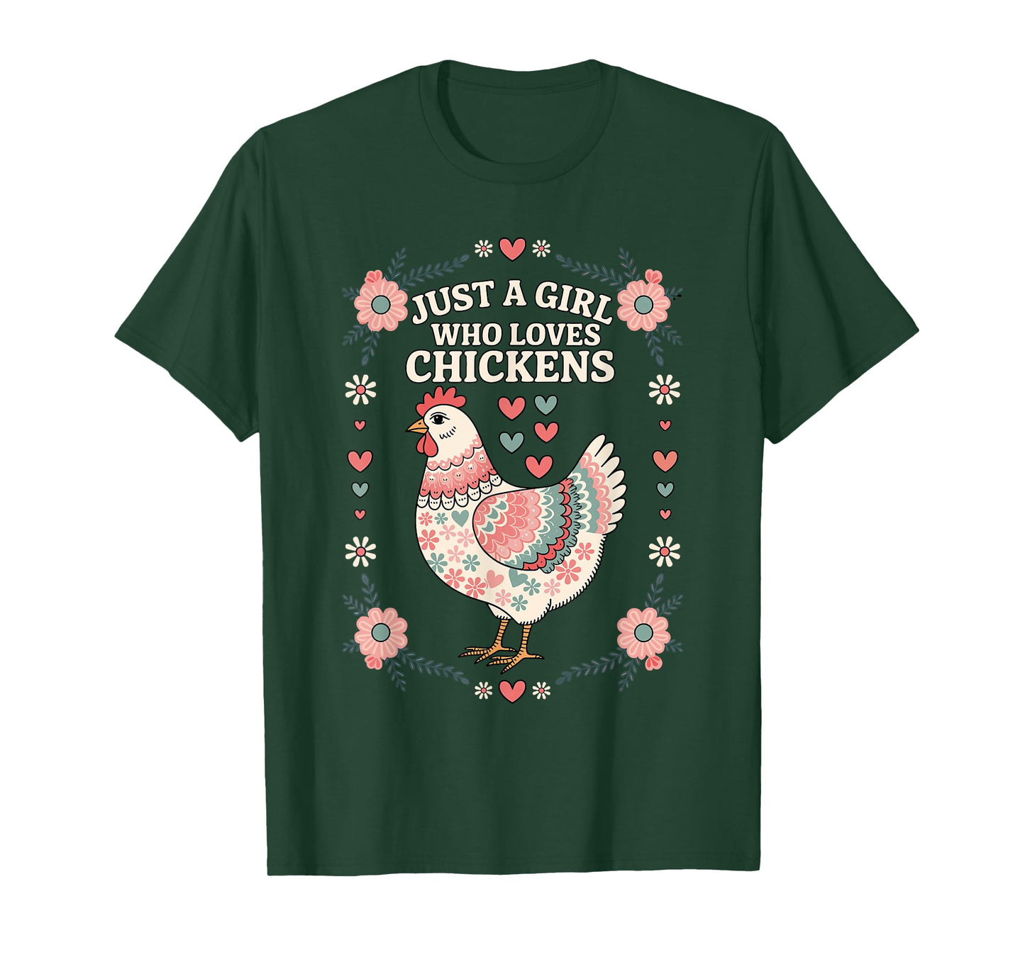 Farmer, Girls Women, Just A Girl Who Loves Chickens, Floral T-Shirt