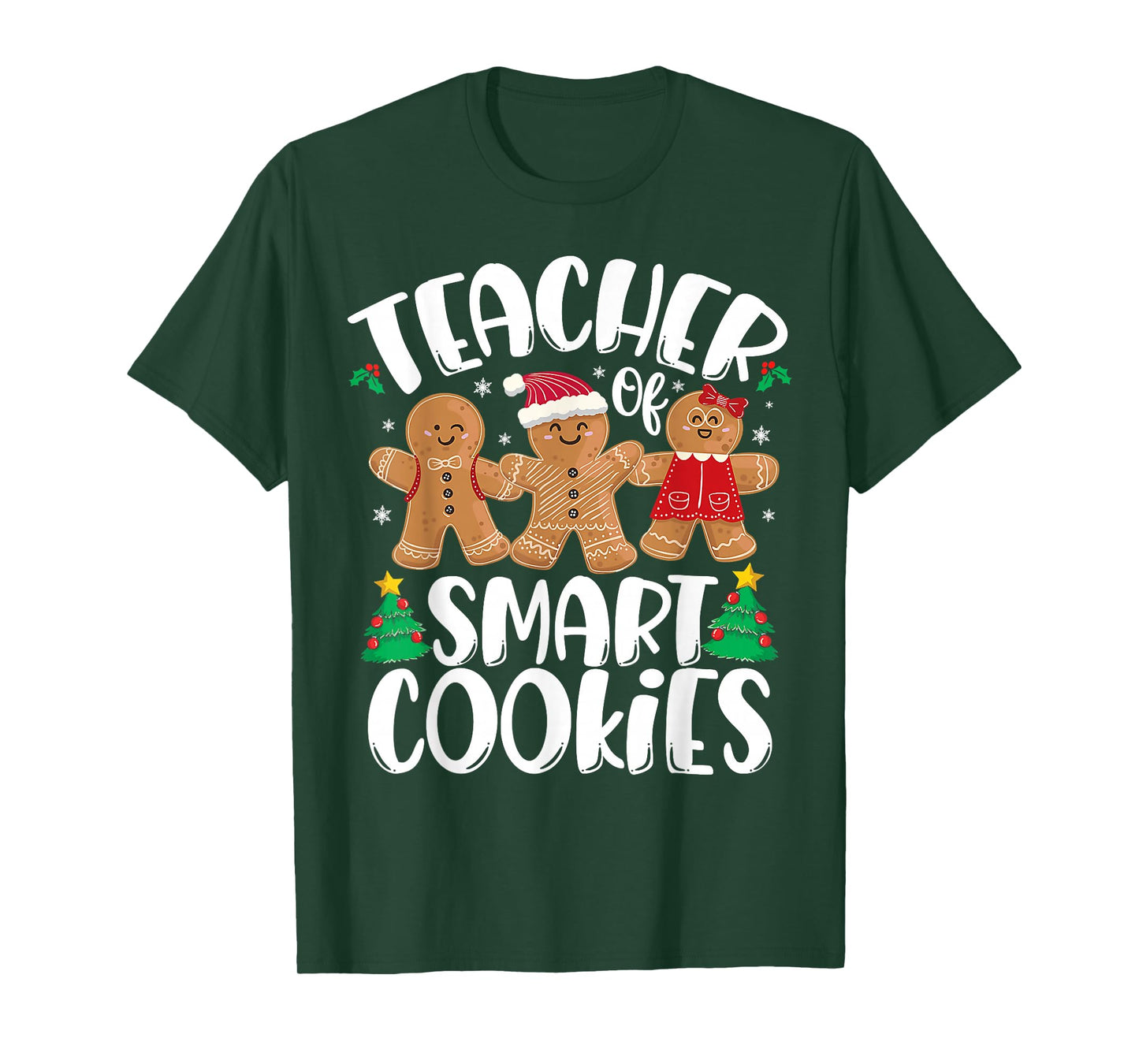 Christmas Teacher Holiday Teacher Of Smart Cookies Teachers T-Shirt
