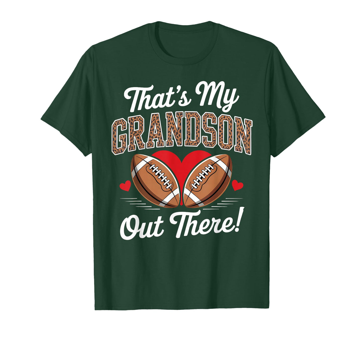 That’s My Grandson Out There Leopard Heart Football Grandma T-Shirt