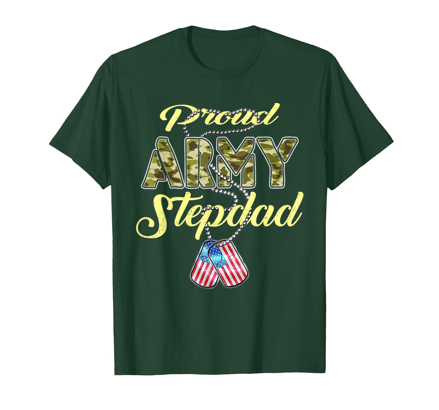 Proud Army Stepdad US Flag Camo Dog Tags Military Stepfather Men Women Kids T-Shirt