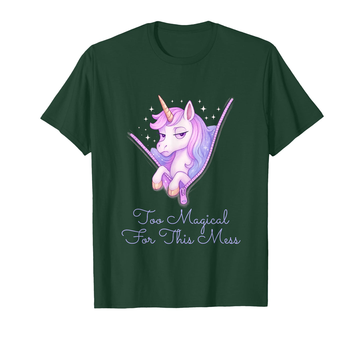Too Magical for This Mess – Funny Anti-Social Unicorn T-Shirt