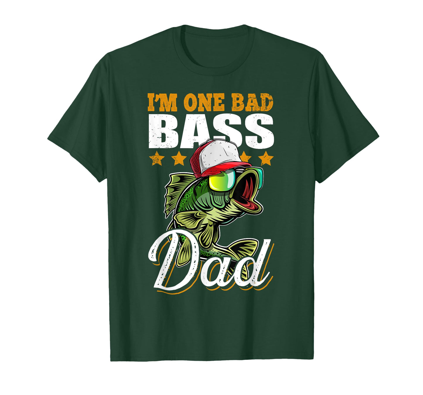 I'm One Bad Bass Dad Funny Bass Fishing Father's Day Gift T-Shirt