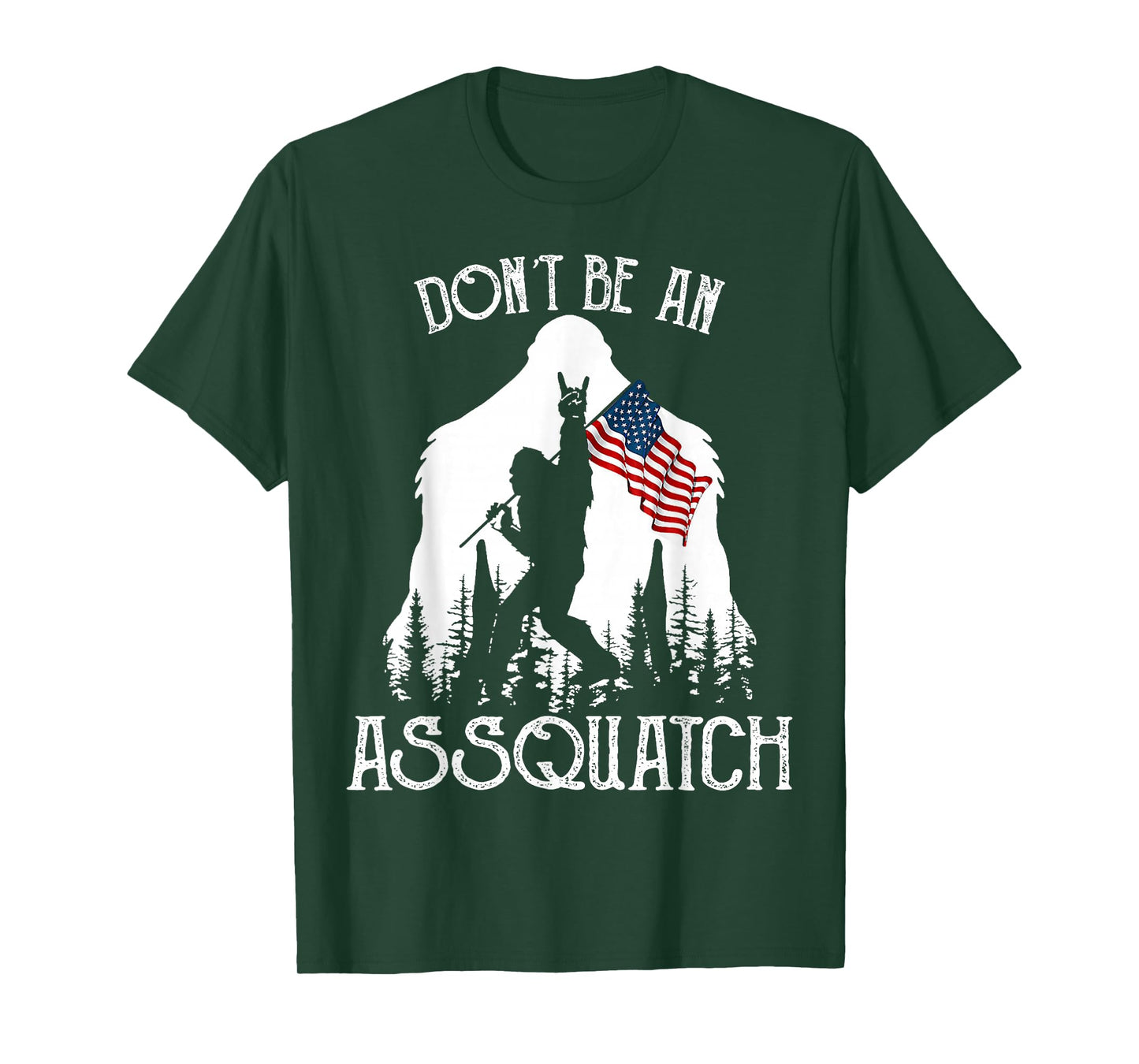 Don't Be An Assquatch Funny Bigfoot T-Shirt