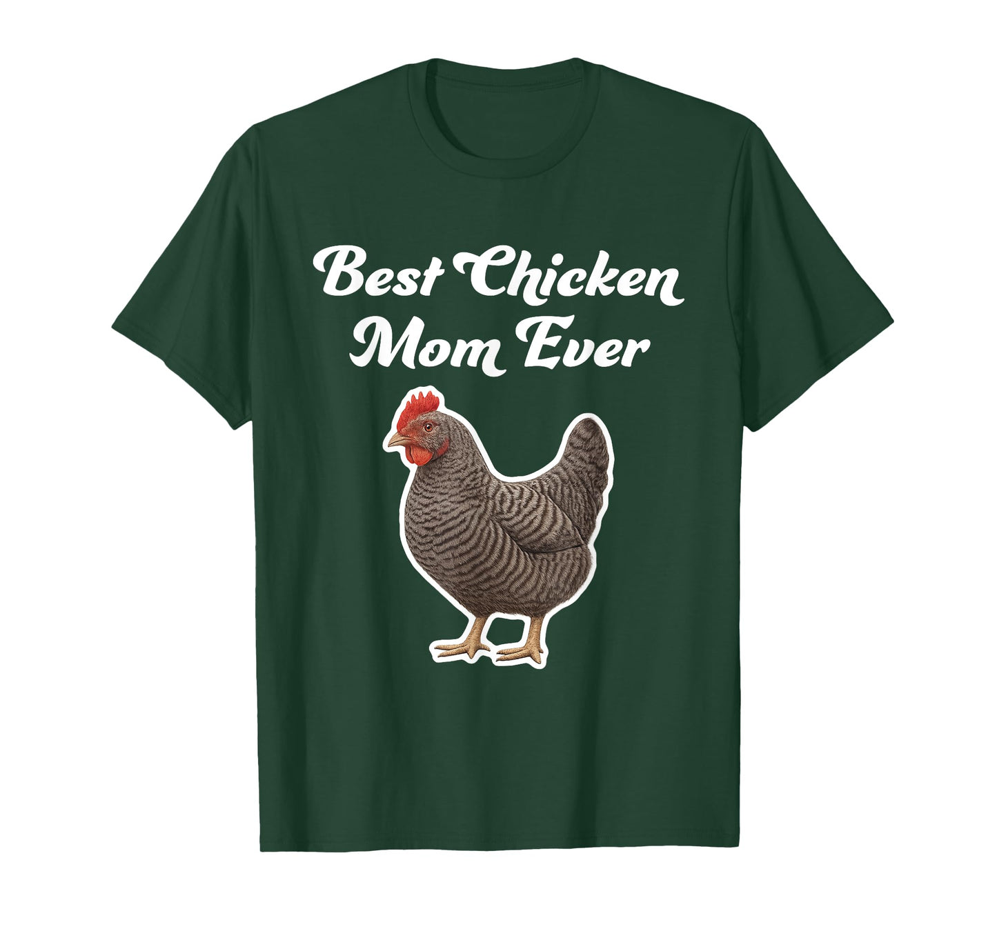 Best Chicken Mom Ever - Plymouth Rock Chicken T-Shirt