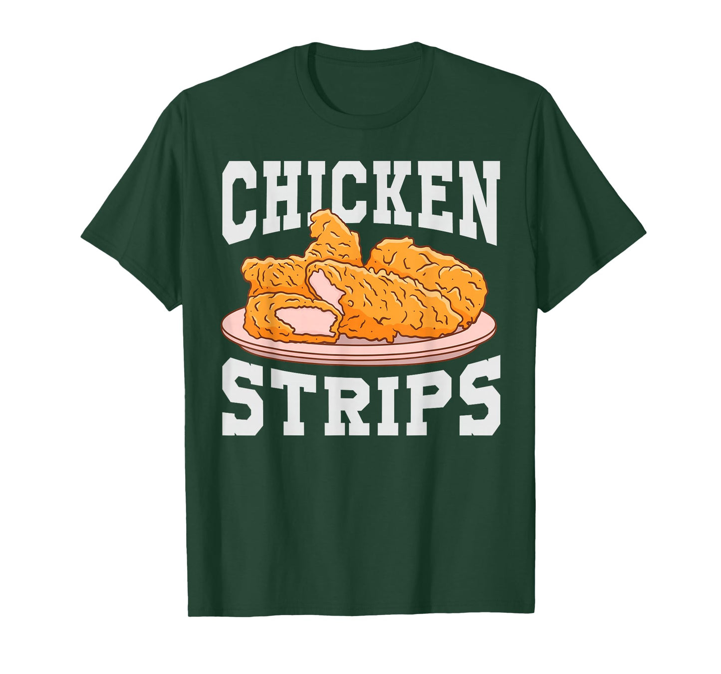 Chicken Strips - Funny Restaurant Owner - Fast Food Eater T-Shirt