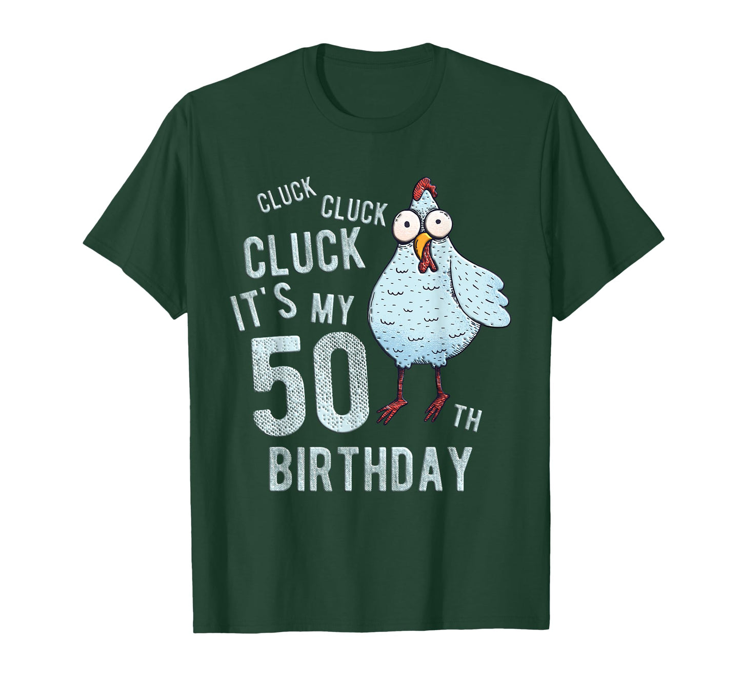Funny Cluck Its My 50th Birthday Farm Chicken Birthday Party T-Shirt