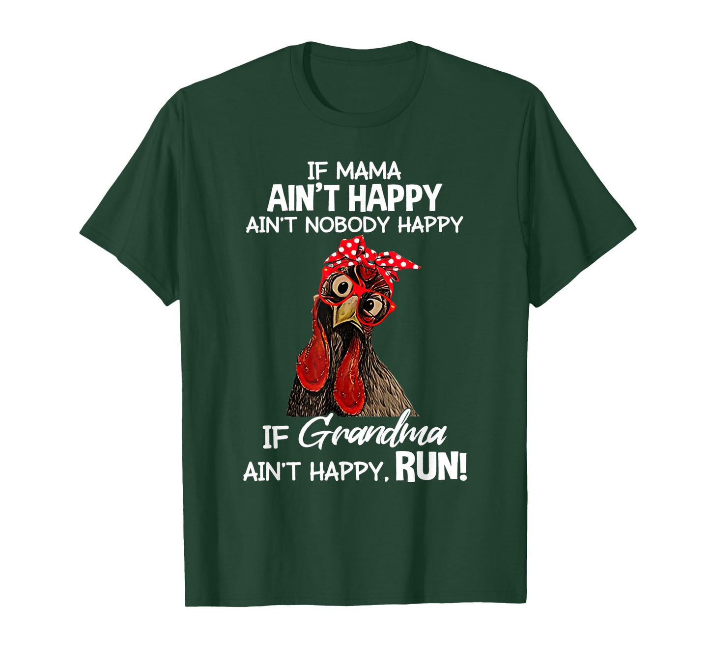 Chicken with bandana If Mama Ain't Happy Ain't Nobody Happy T-Shirt