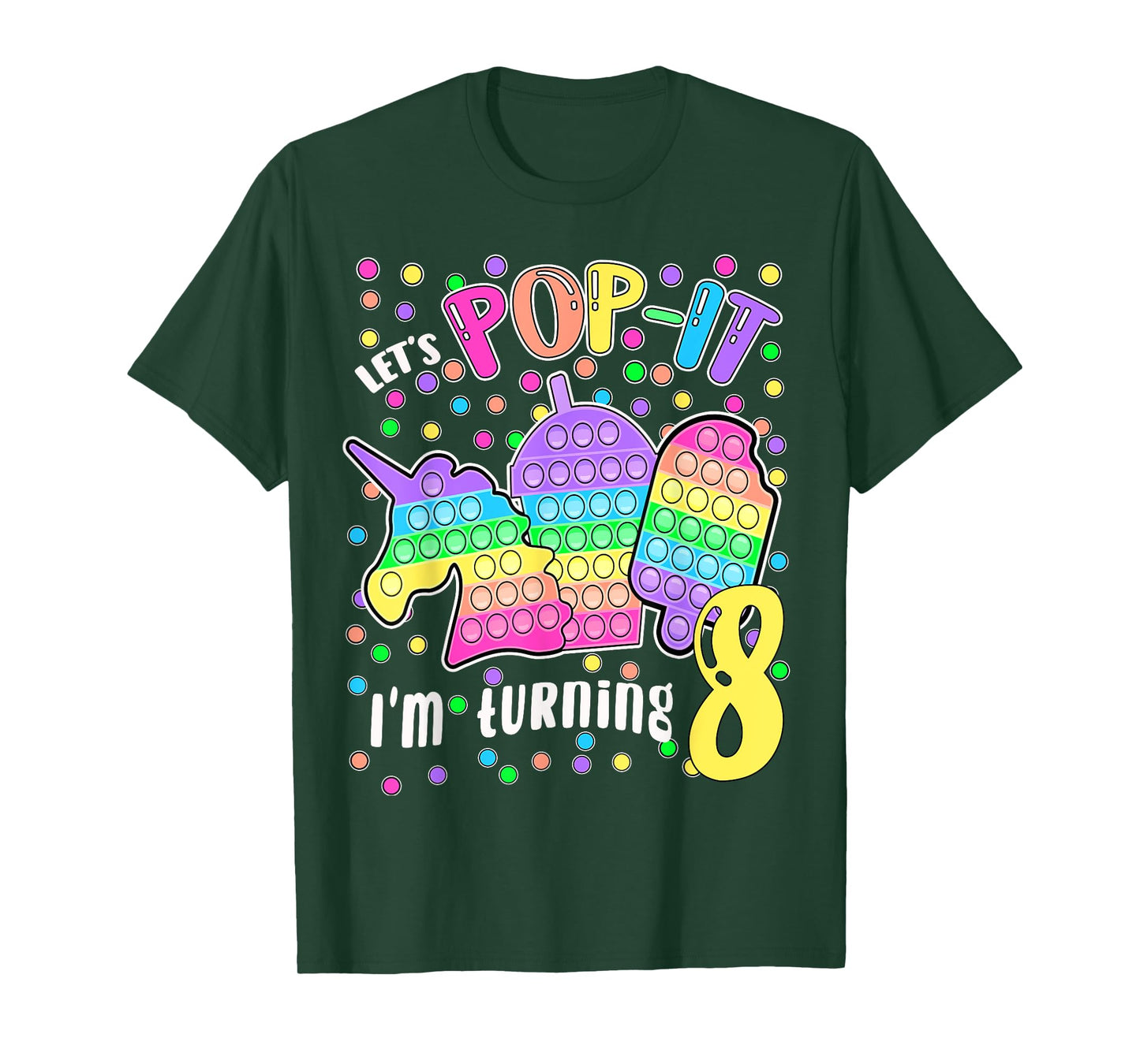 Let's Pop-it I'm turning 8 Colorful 8th Birthday Girl T-Shirt