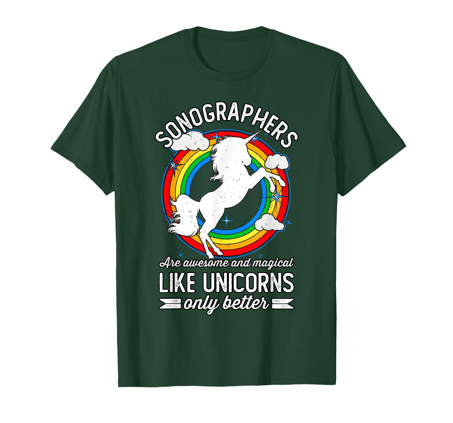 Sonographers Are Magical Like Unicorns, Funny Sonographer T-Shirt