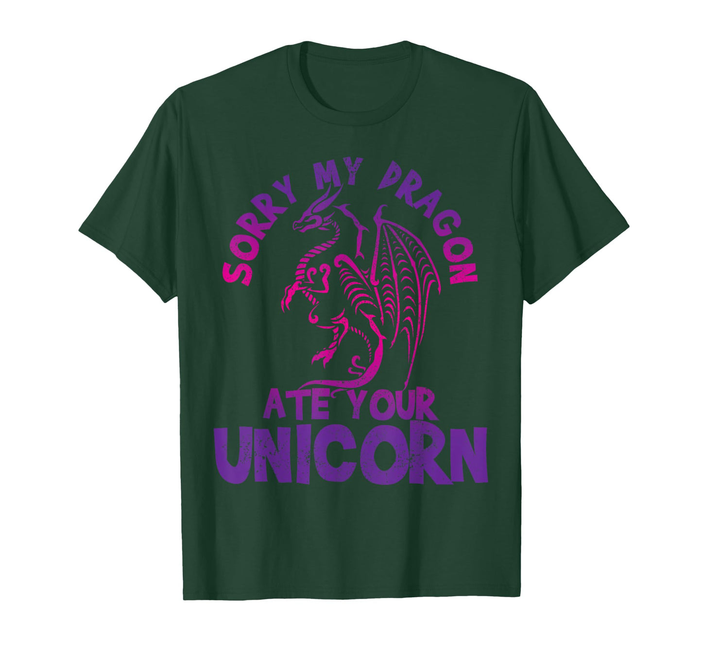 Sorry My Dragon Ate Your Unicorn - Funny Fantasy Nerd Gift T-Shirt