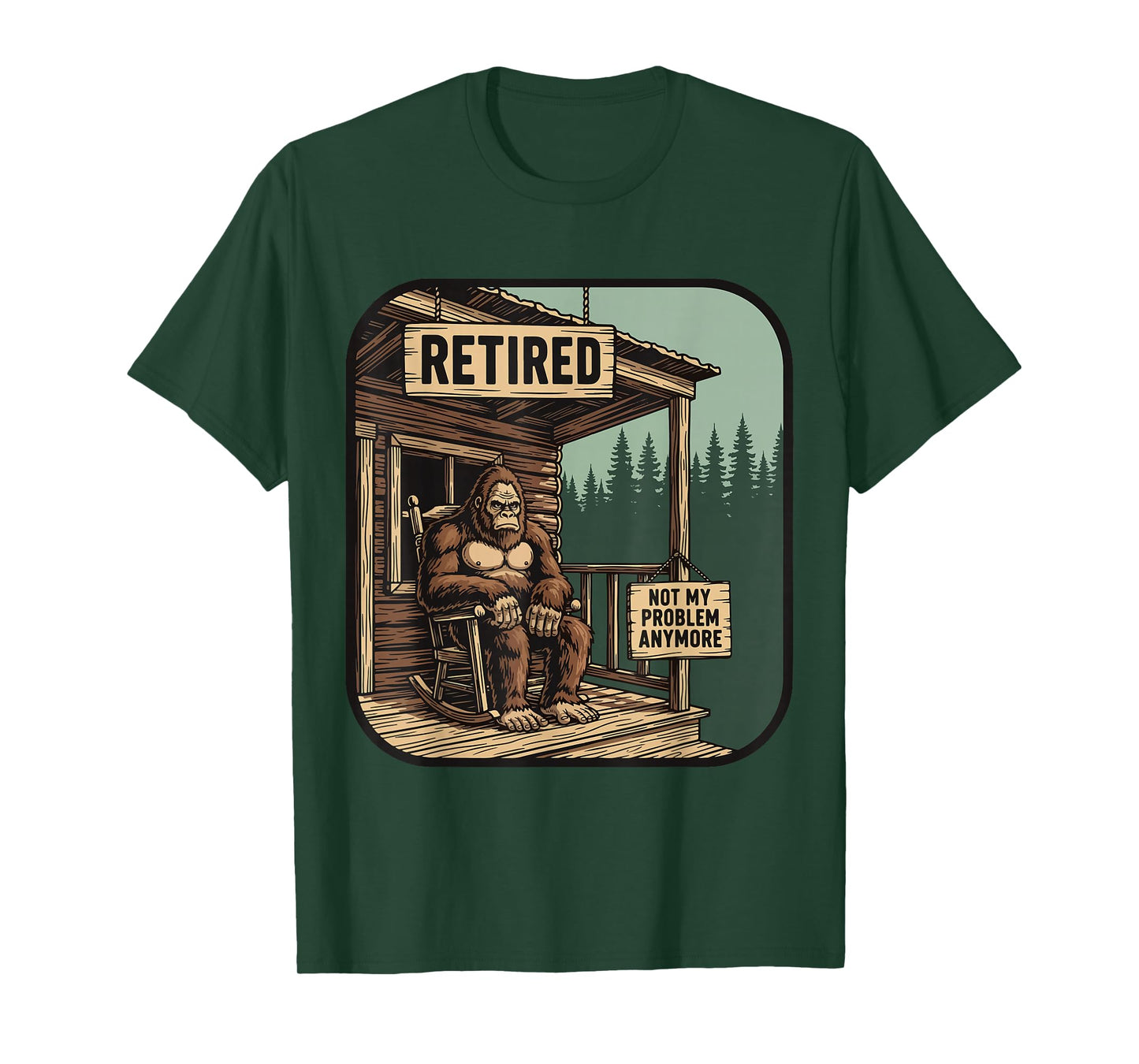 Retired for Men Women Funny Retirement Bigfoot T-Shirt