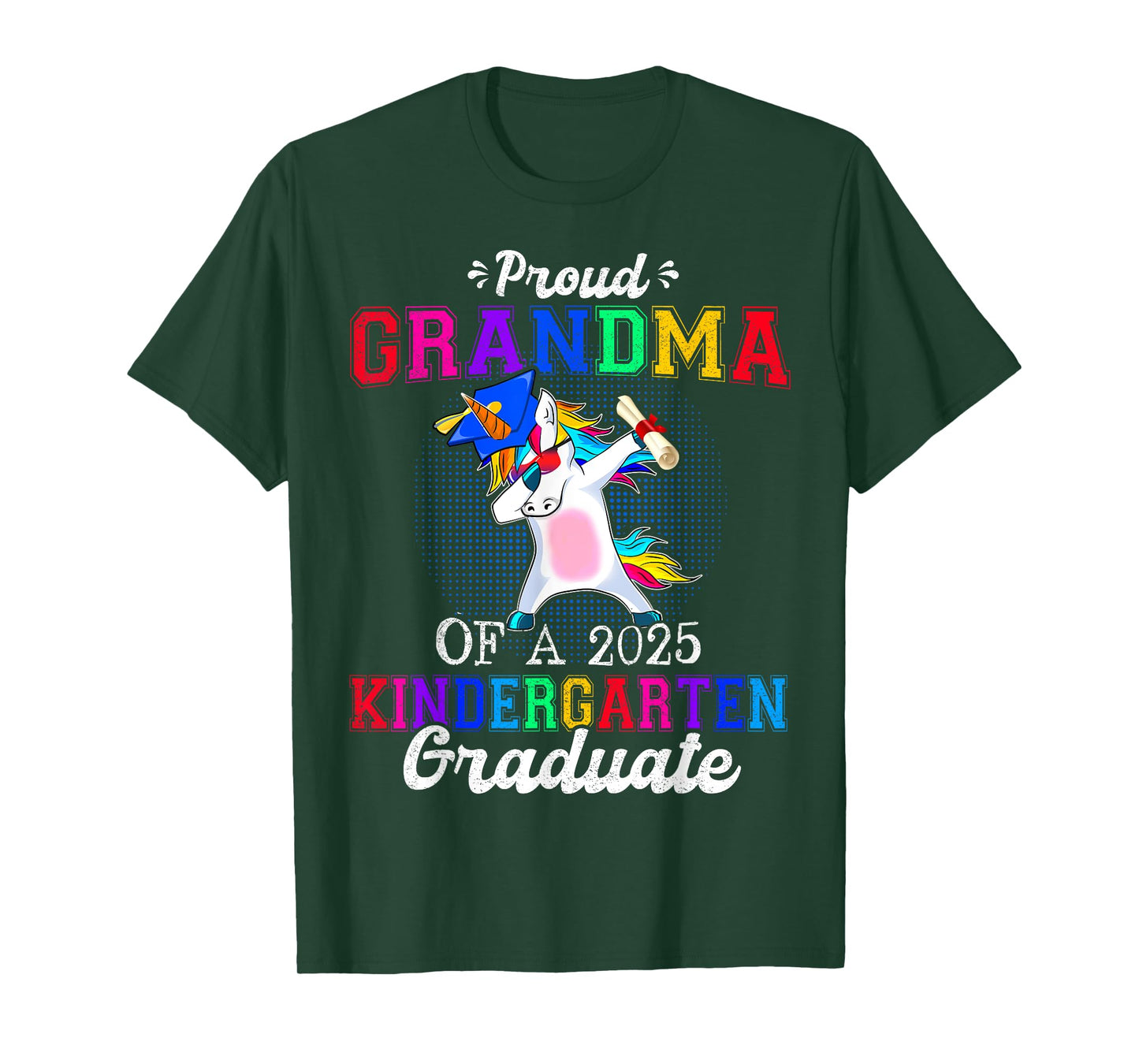 Proud Grandma Of A 2025 Kindergarten Graduate Unicorn Dab T-Shirt