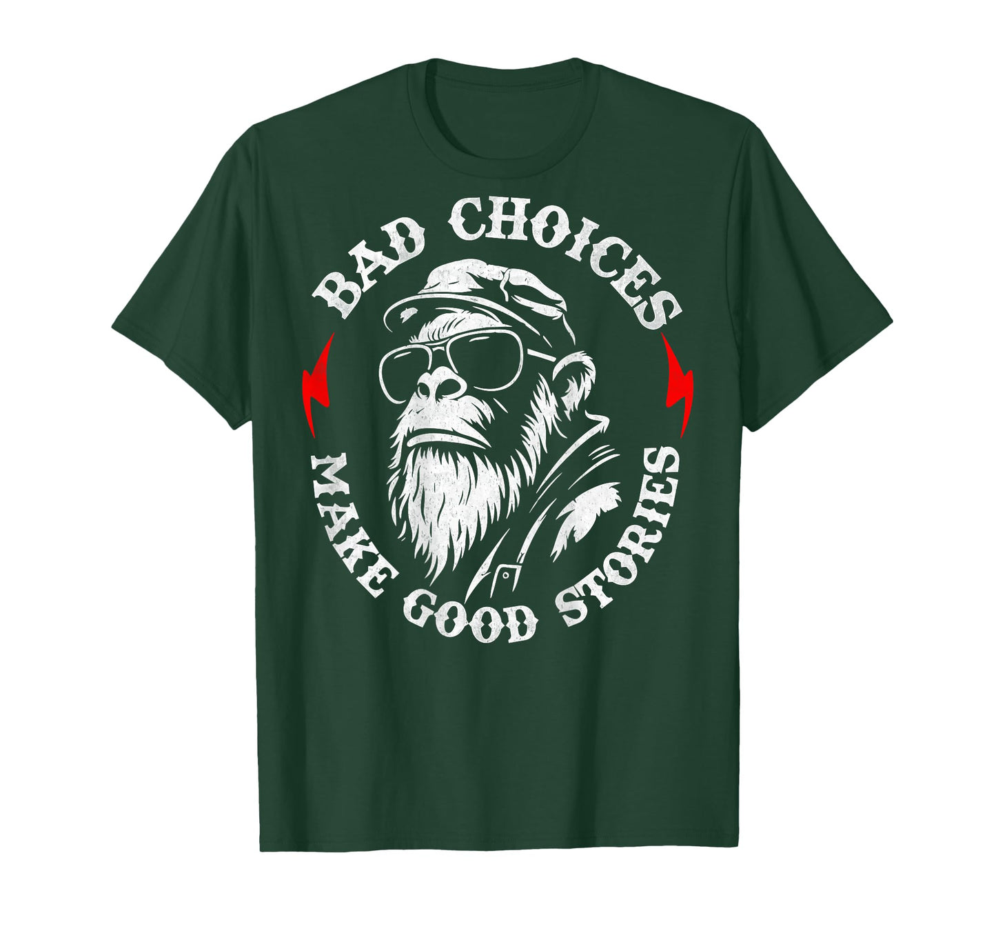 Monkey Bad Choices Make Good Stories (on Back) T-Shirt