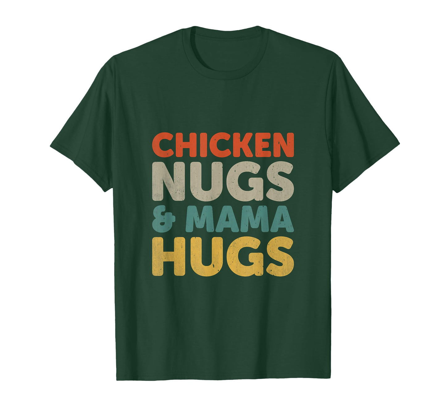 Chicken Nugs and Mama Hugs Toddler Nuggets Foodies Lover T-Shirt