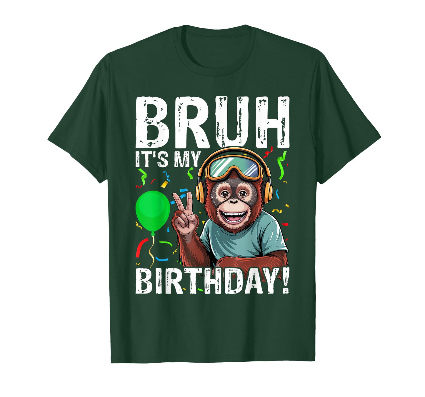 Bruh it's My Birthday Monkey T-Shirt