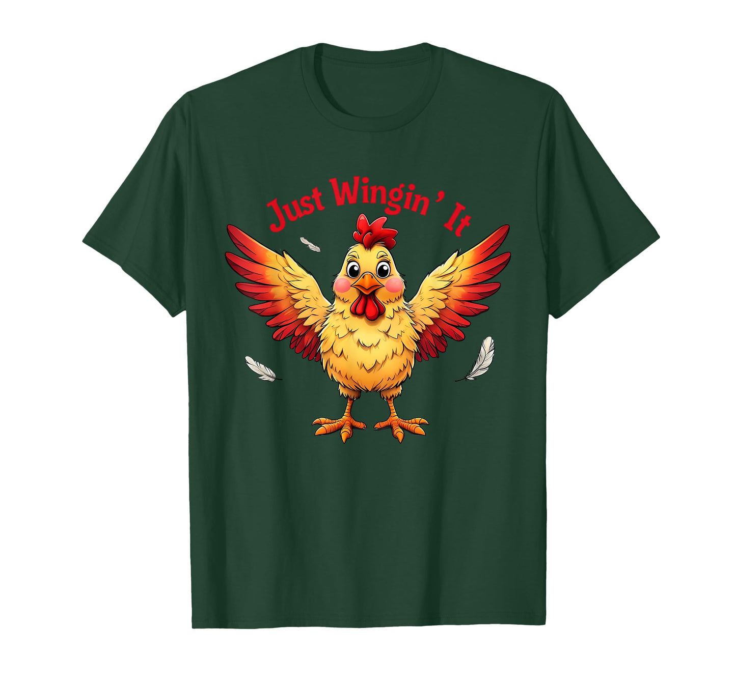 Just Wingin' It Funny Chicken Design T-Shirt