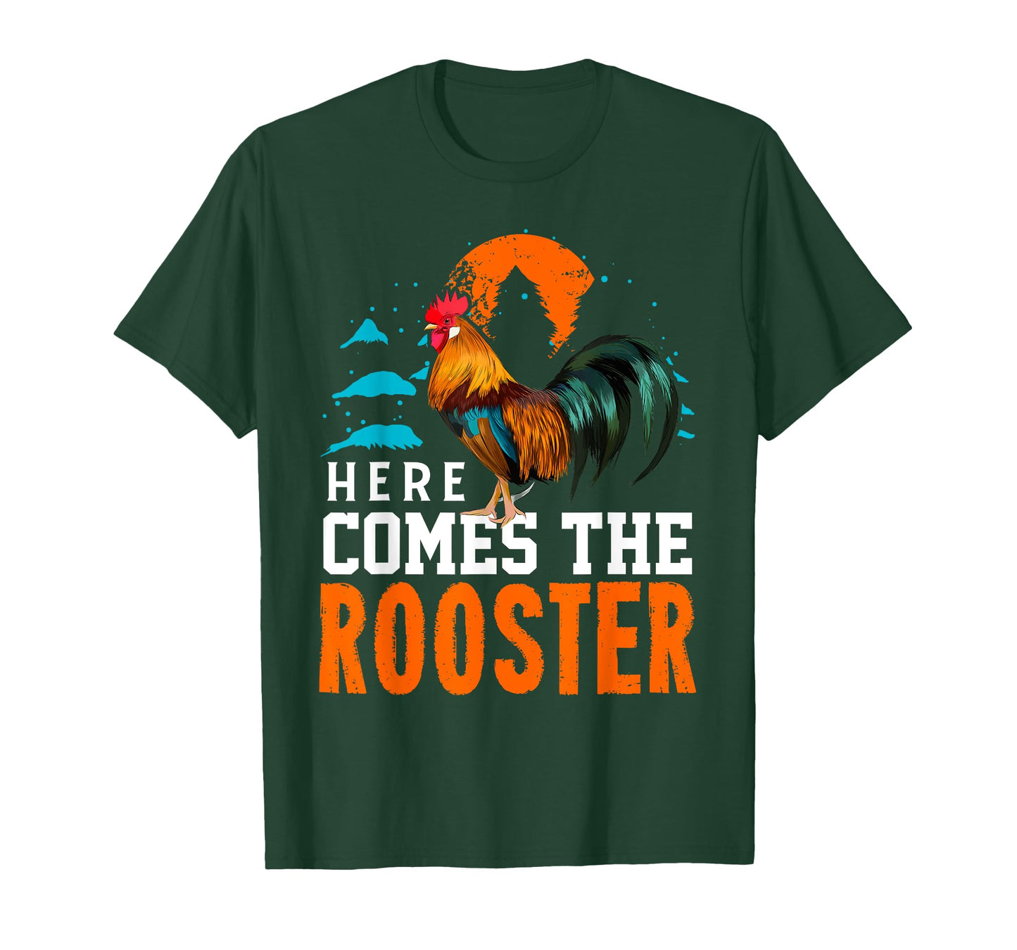 Here Comes The Rooster Shirt Chicken Lady Shirt Rooster T-Shirt