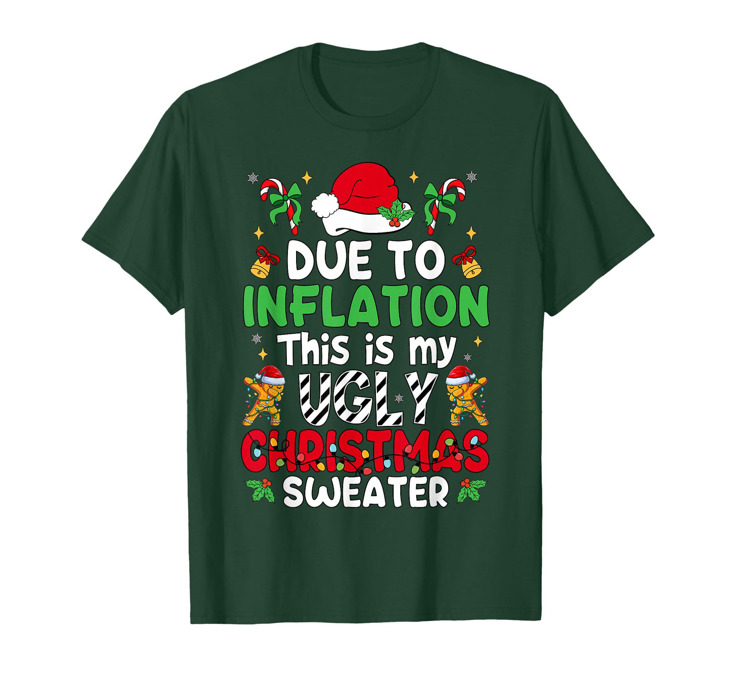 Funny Due to Inflation Ugly Christmas Sweaters Men Women Kid T-Shirt