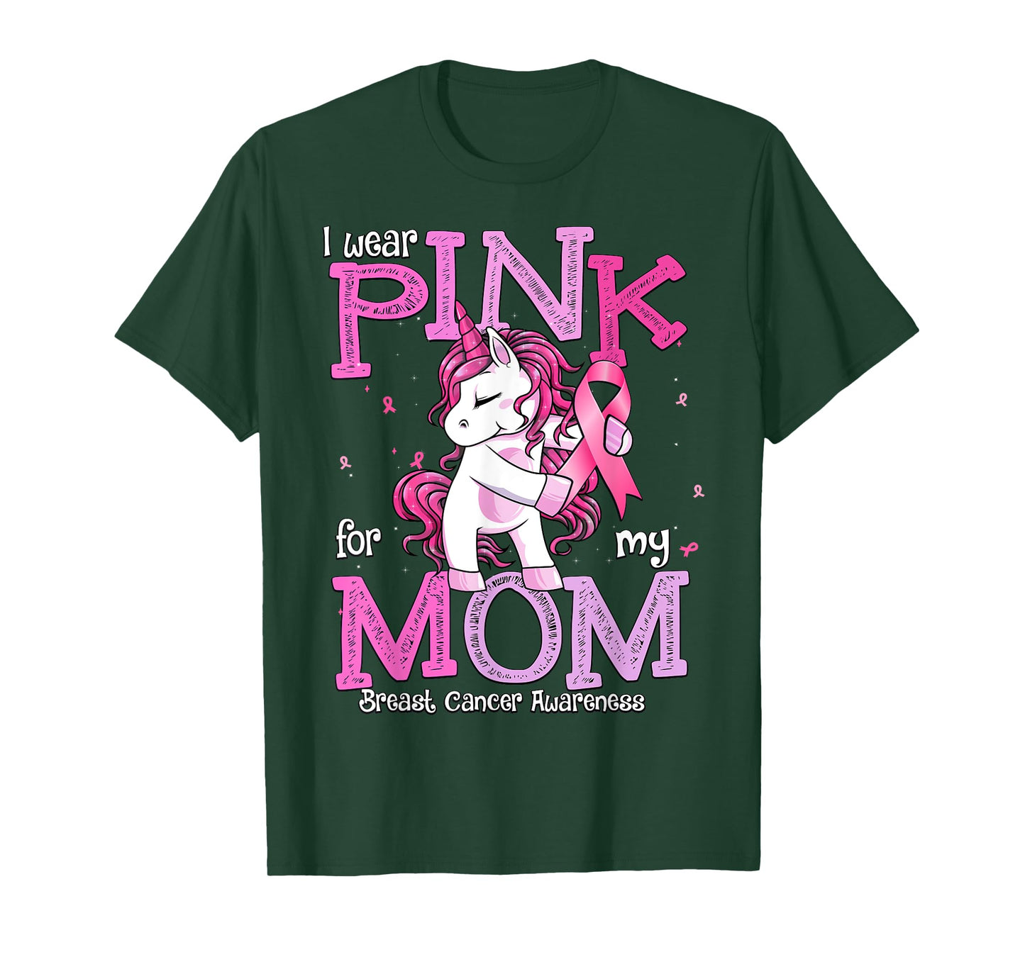I Wear Pink For My Mom Shirt Breast Cancer Awareness Mom T-Shirt