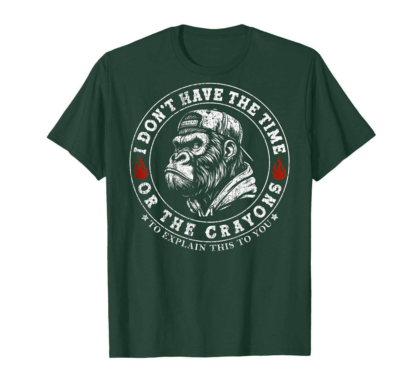 I Don't Have The Time Or The Crayons Funny Monkey (On Back) T-Shirt