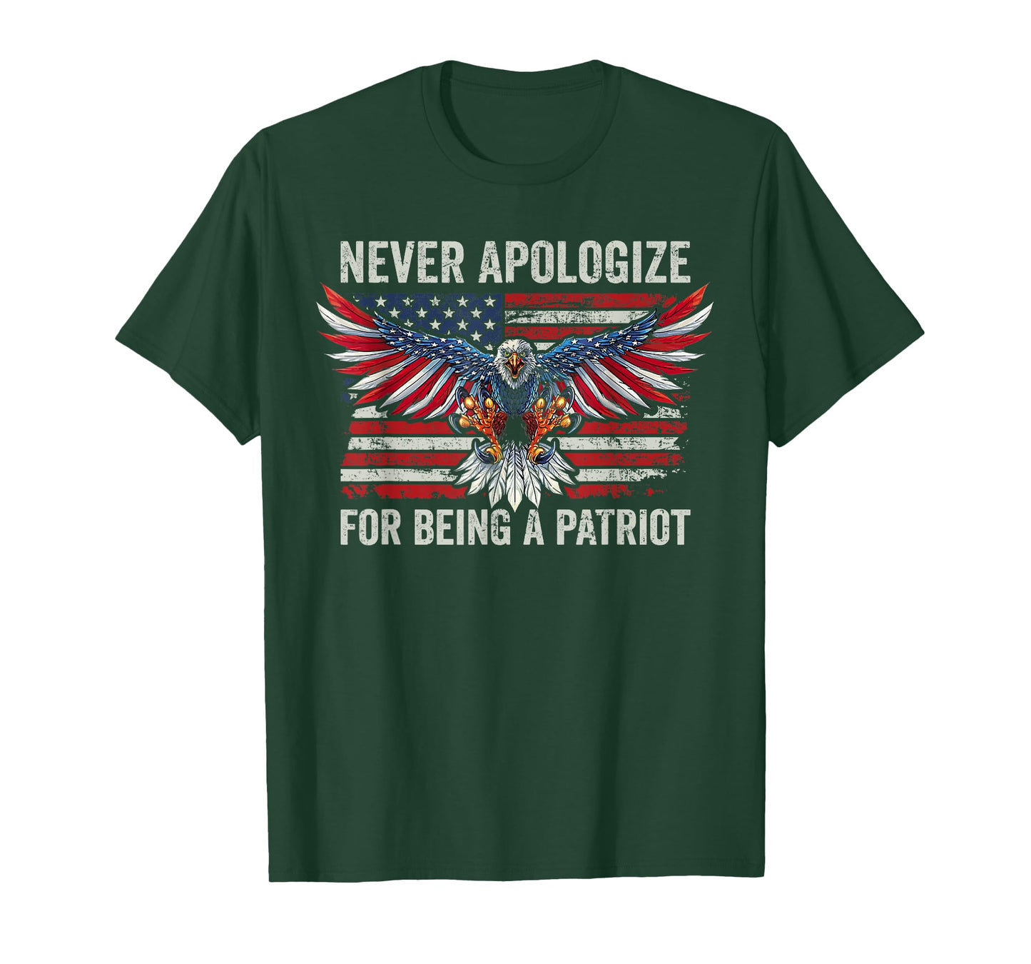 Don't Apologize For Being a Patriot - USA Eagle Patriotic Women Men T-Shirt