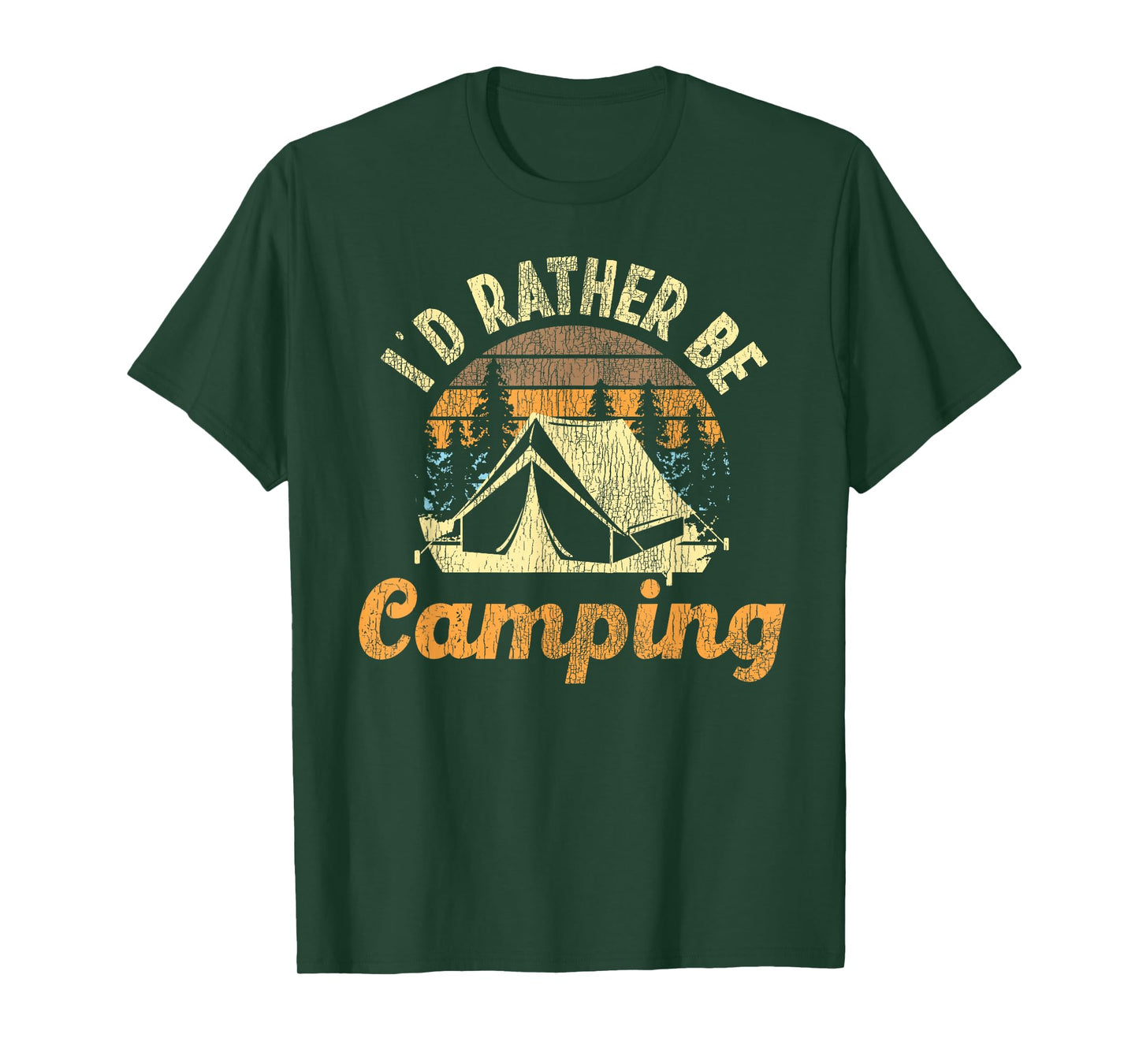 I'd Rather Be Camping Tent Retro Vintage T-Shirt