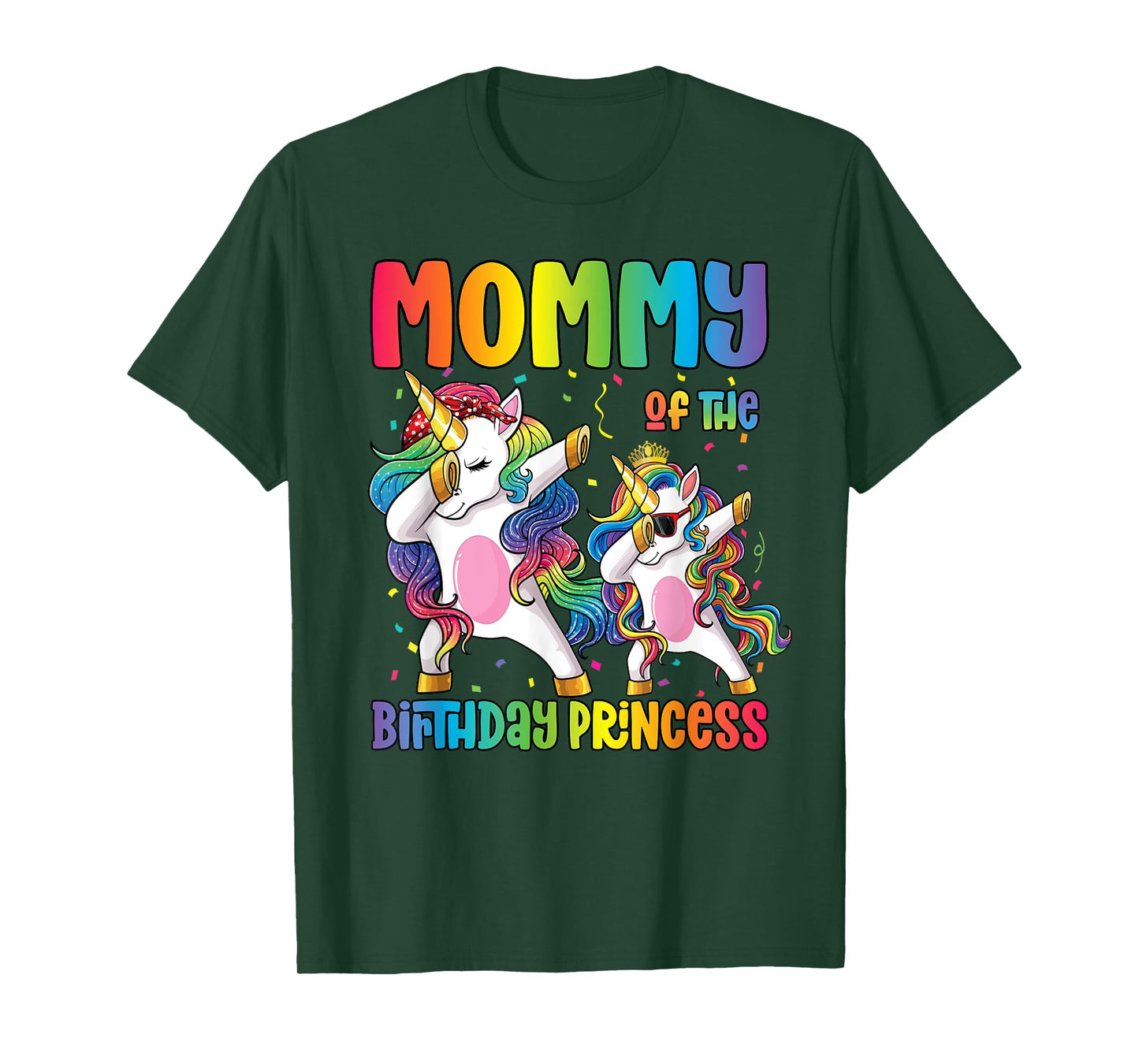 Mommy of the Birthday Girl Dabbing Princess Unicorn Mom T-Shirt