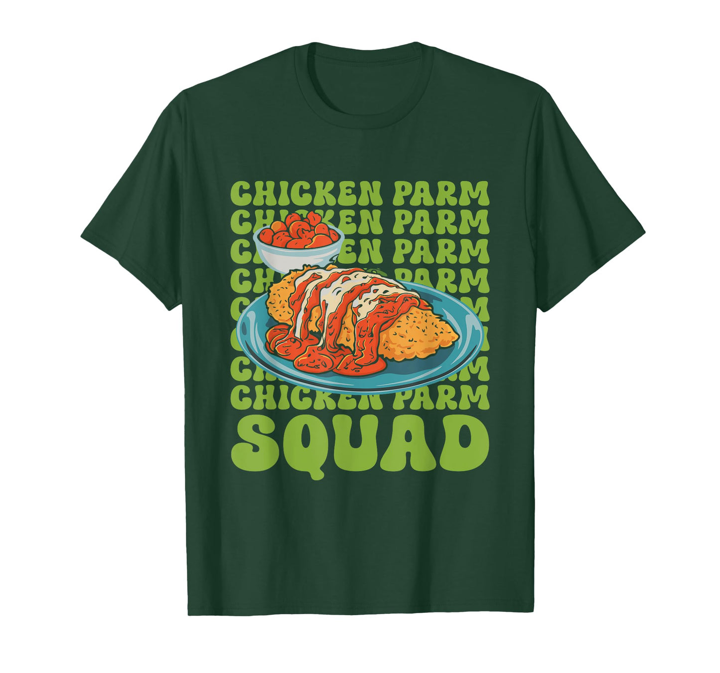 Chicken Parmigiana Chicken Parm Squad Chicken Parmesan T-Shirt