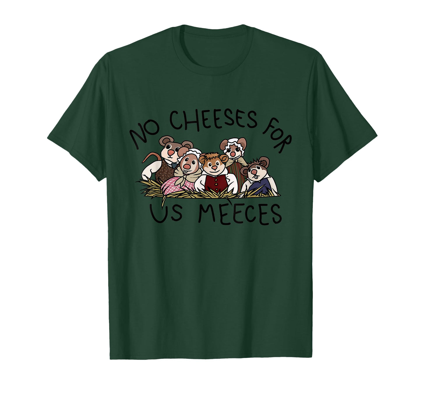 No Cute Cheeses For Us Christmas Meeces Holiday T-Shirt