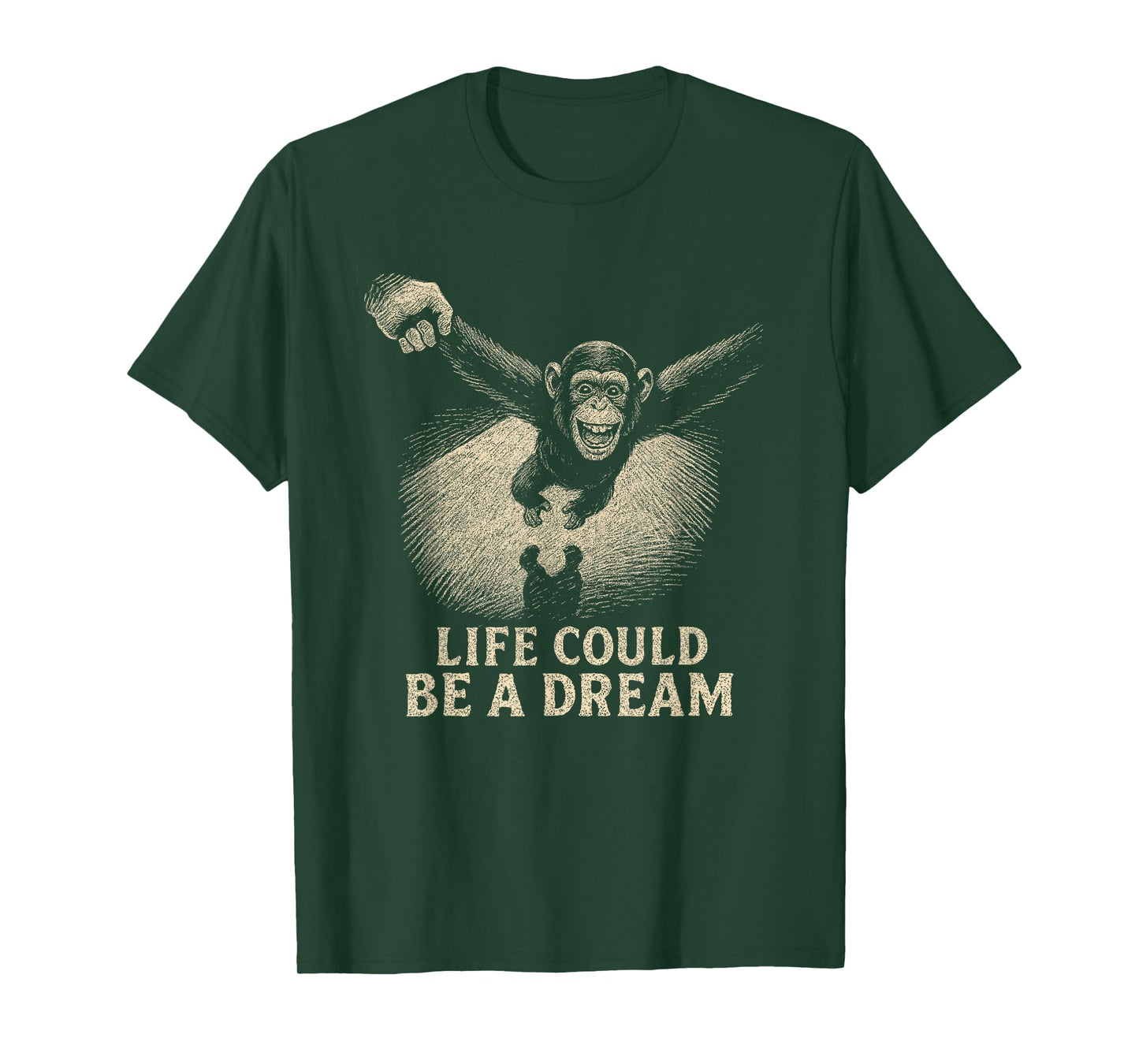 Life Could Be A Dream Chimpanzee | Retro Vintage Monkey Meme T-Shirt