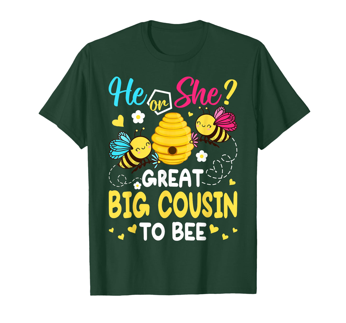 He Or She Great Big Cousin To Bee Gender Reveal T-Shirt