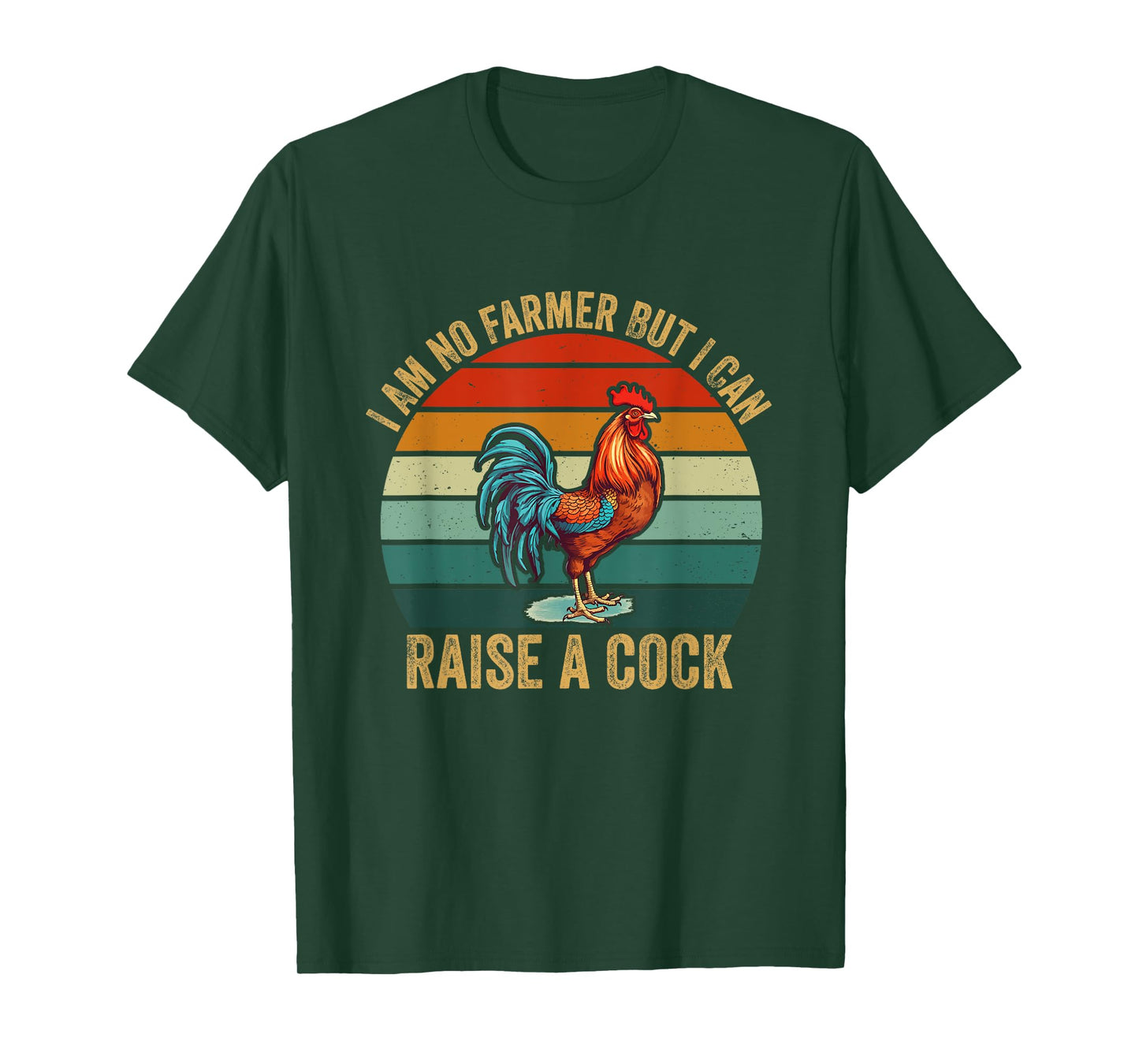 Vintage I'm No Farmer But I Can Raise A Cock Chicken T-Shirt