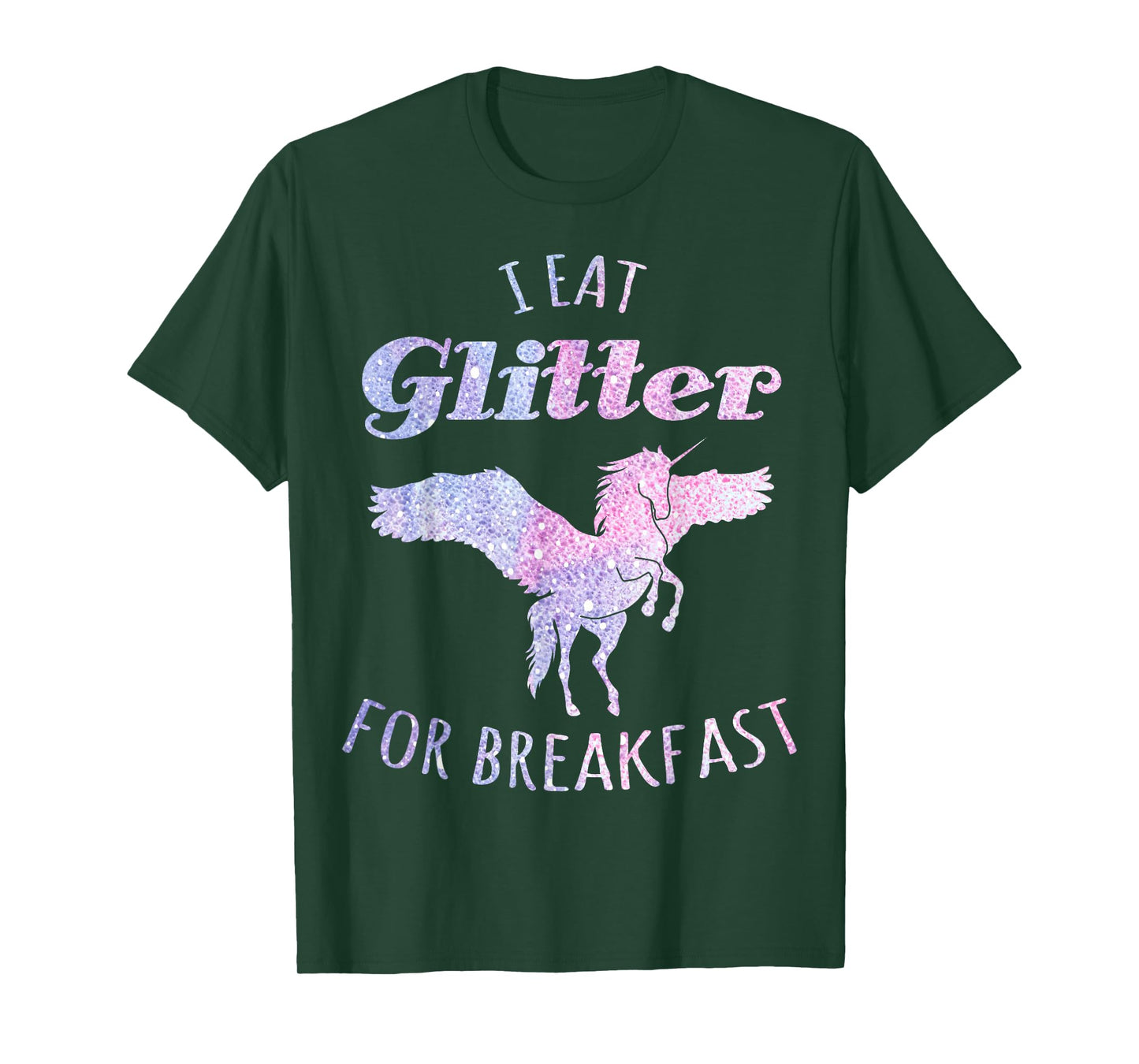 I Eat Glitter For Breakfast Magical Unicorn T-Shirt
