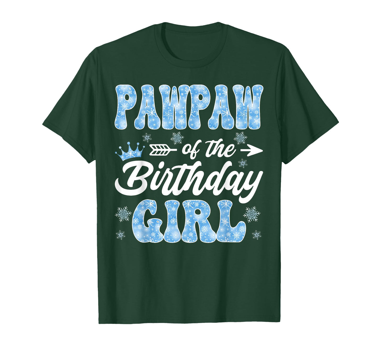 Pawpaw of The Birthday Girl Snowflakes Winter Christmas T-Shirt