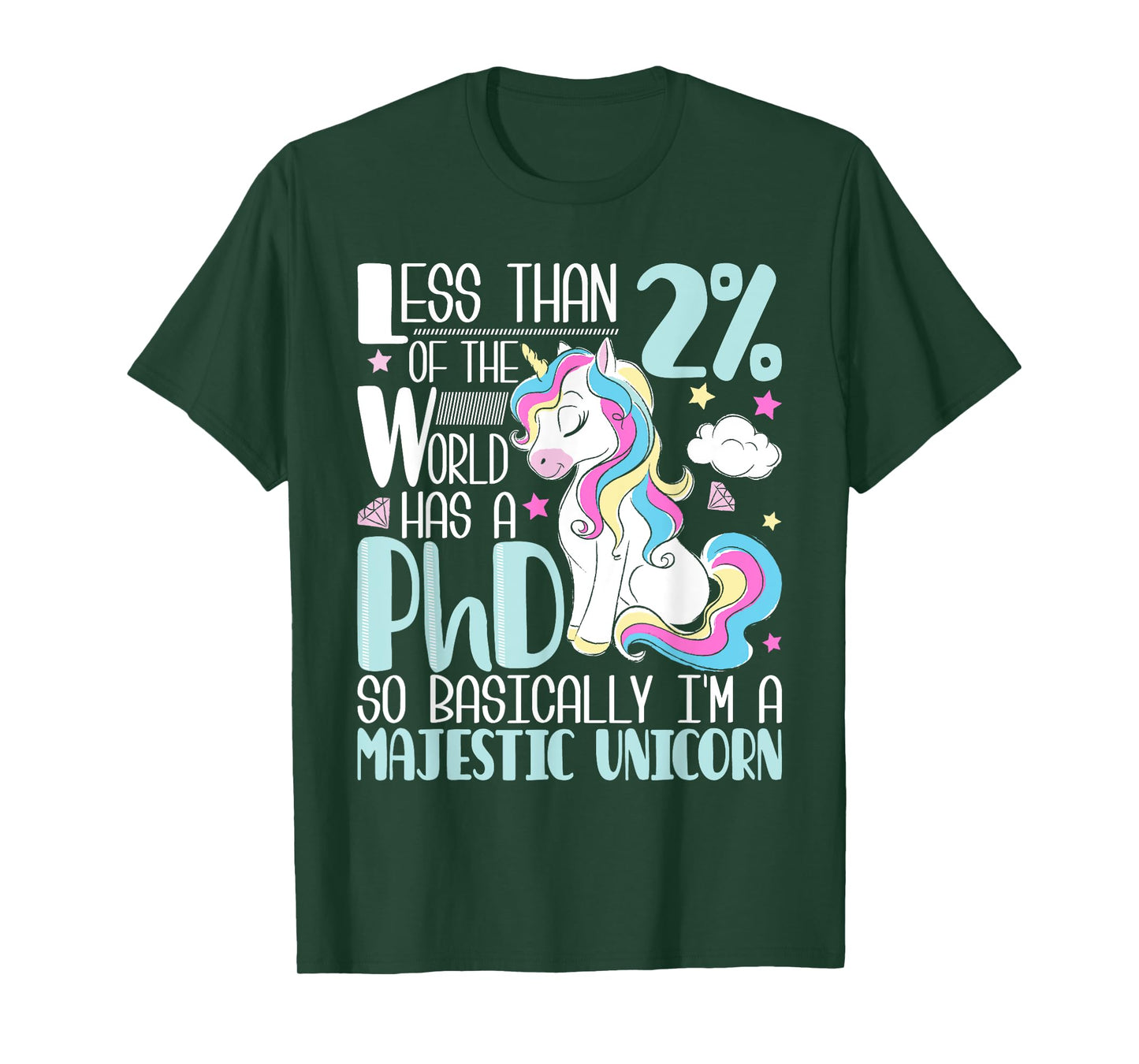 Majestic Unicorn - PhD Graduate Ph.D. Graduation Doctorate T-Shirt