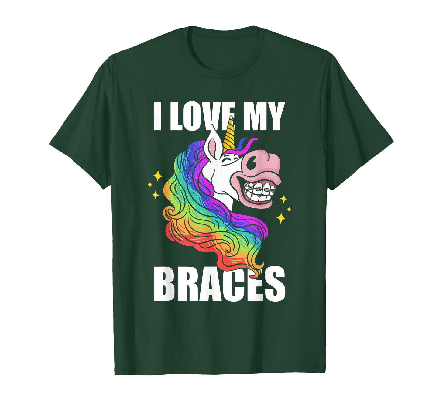 I Love My Braces Unicorn Dental Hygiene Orthodontist Girls T-Shirt