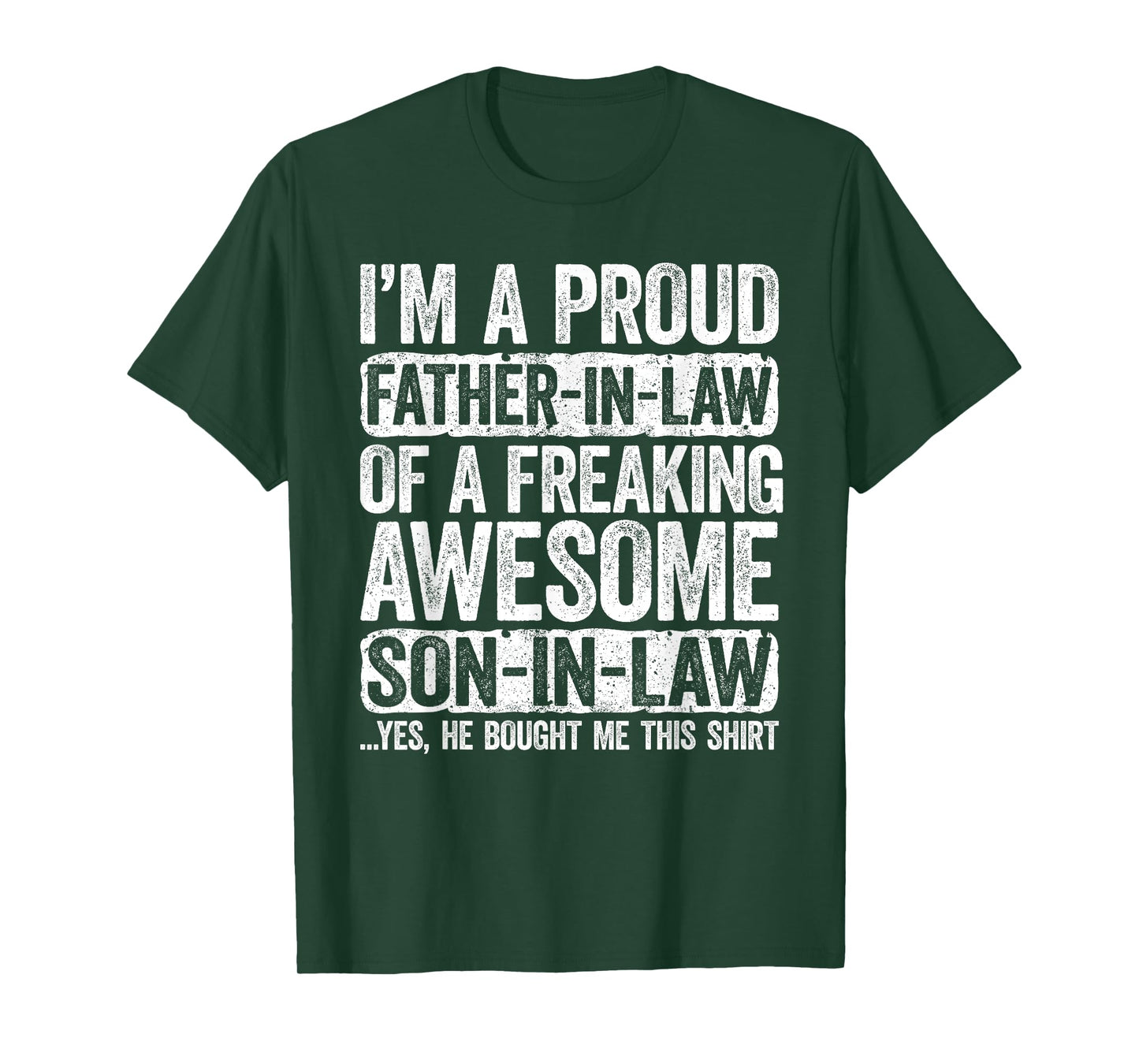 I'm A Proud Father-In-Law of Son-In-Law Shirt Fathers Day T-Shirt