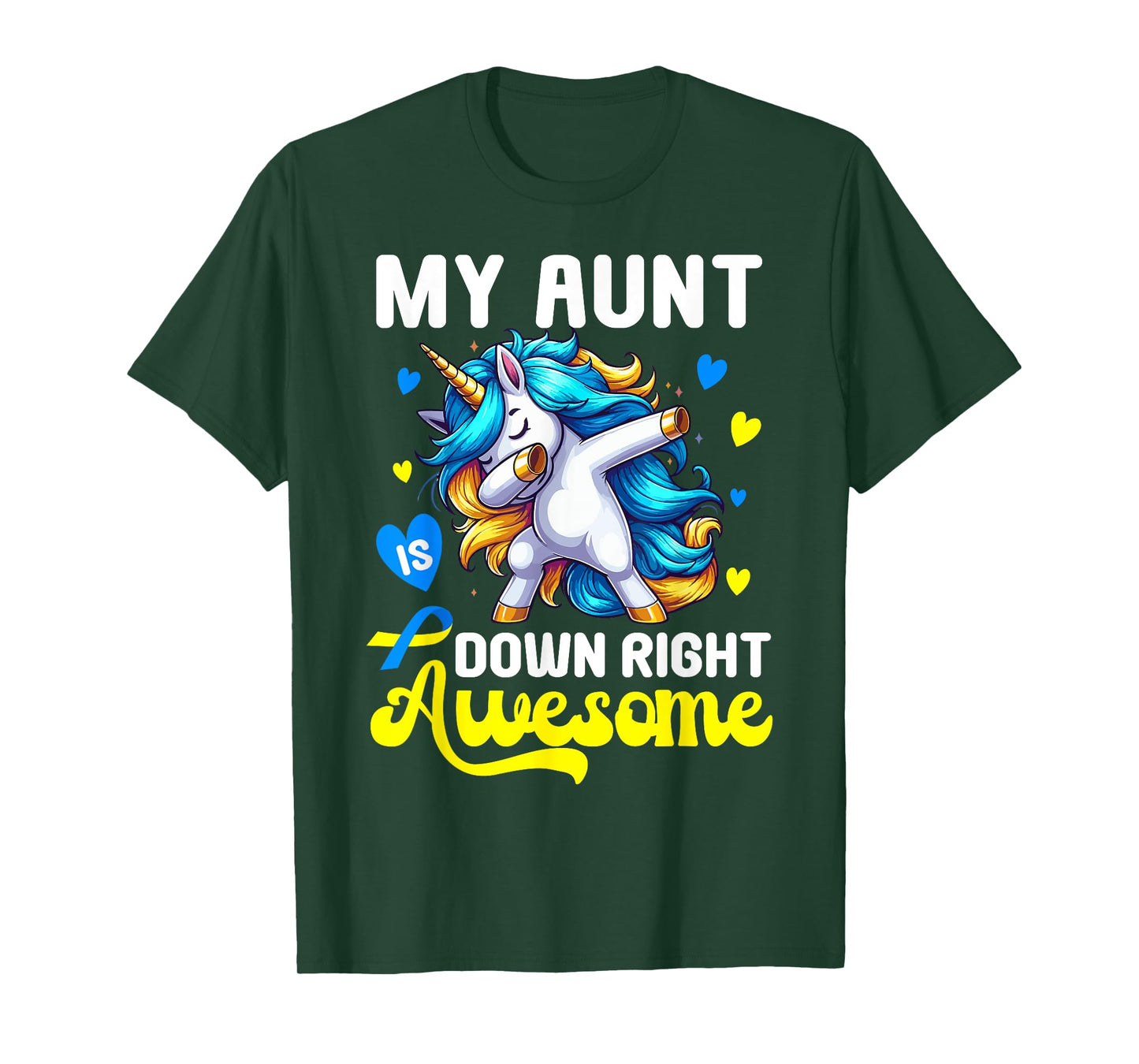 Down Syndrome Aunt Awareness Day Down Right Awesome Aunt T-Shirt