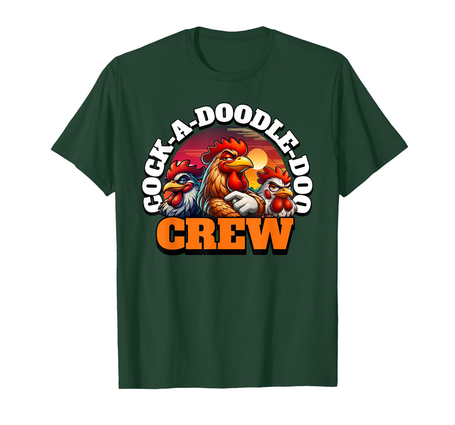 Funny Rooster Cock-a-doodle-doo Crew T-Shirt