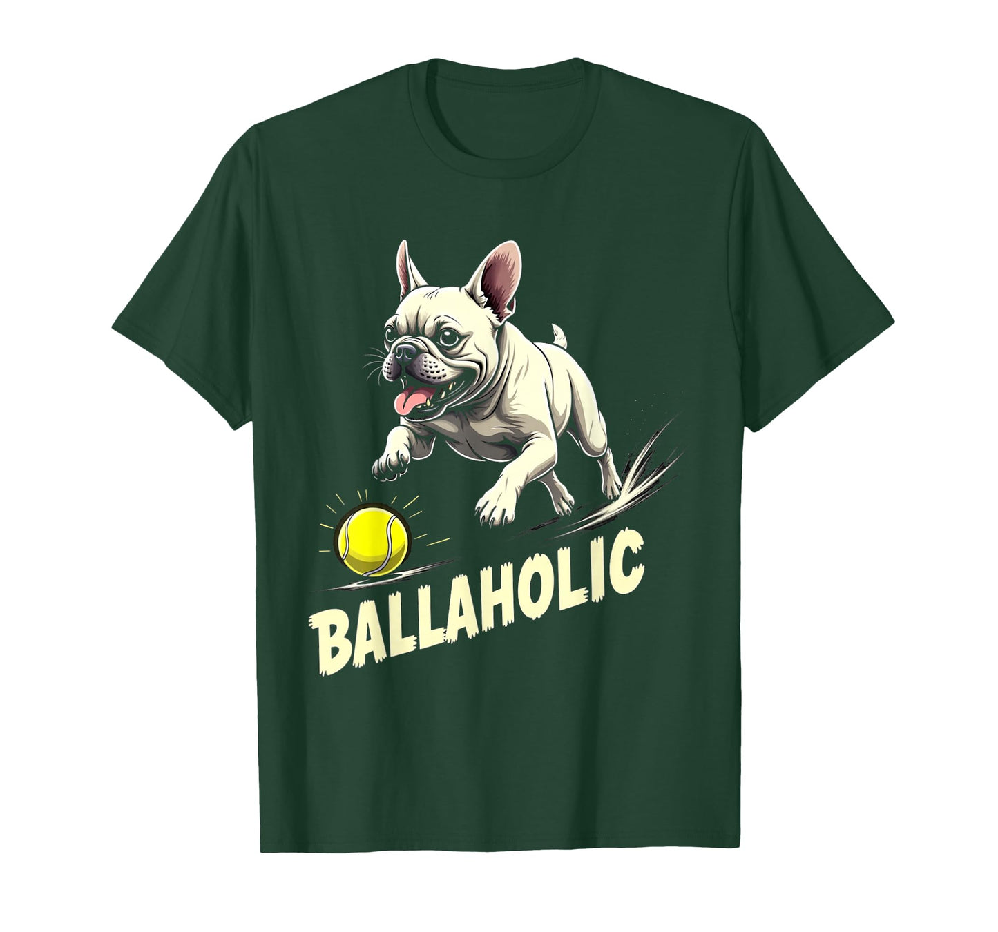 Funny Ballaholic French Bulldog Dog Chasing Frenchie Ball T-Shirt
