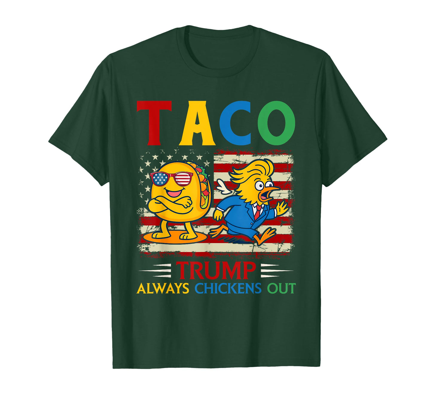 Funny Trump Taco Trump Always Chickens Out T-Shirt