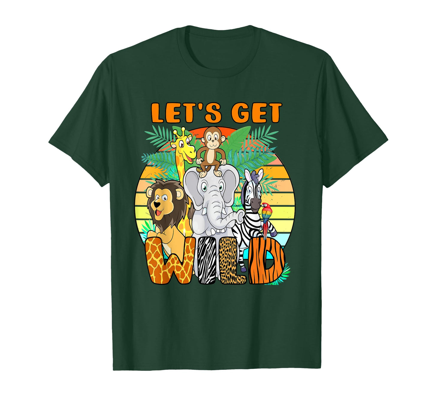 Let's Get Wild Zoo Animals Safari Party A Day At The Zoo T-Shirt