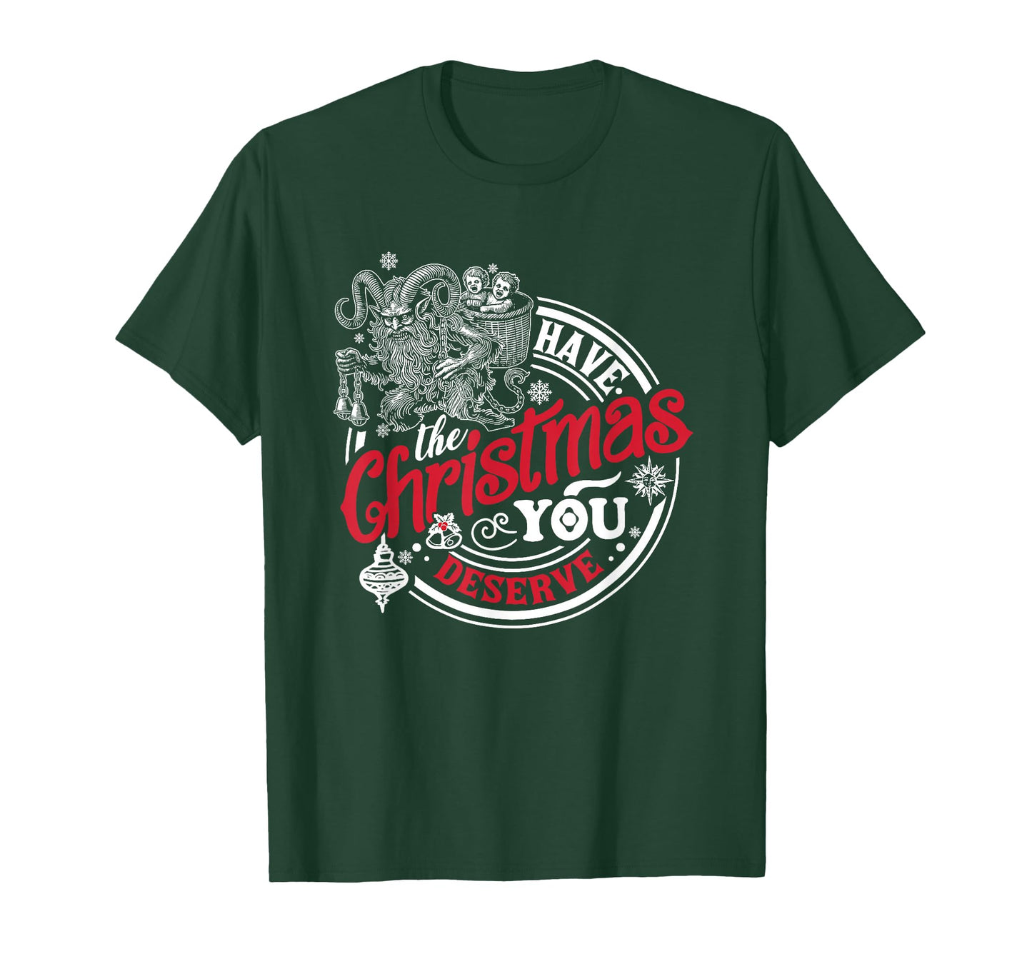 Retro Have The Christmas You Deserve Dark Humor Krampus Xmas T-Shirt